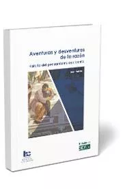 Aventuras y desventuras de la razón. Historia del pensamiento occidental